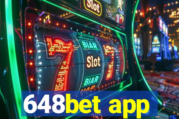 648bet app